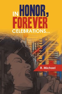 Cover IN HONOR, FOREVER CELEBRATIONS...