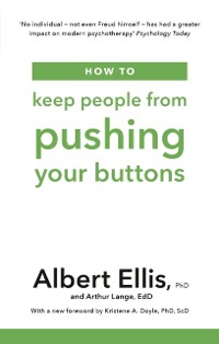 Cover How to Keep People From Pushing Your Buttons