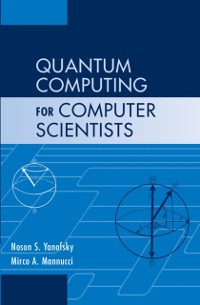 Cover Quantum Computing for Computer Scientists