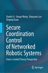 Cover Secure Coordination Control of Networked Robotic Systems