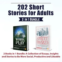 Cover 202 Short Stories for Adults: 2 Books in 1 Bundle