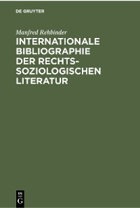 Cover Internationale Bibliographie der rechtssoziologischen Literatur