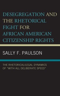 Cover Desegregation and the Rhetorical Fight for African American Citizenship Rights