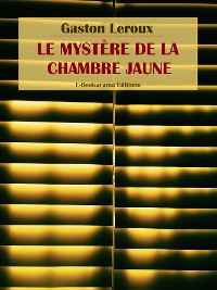 Cover Le Mystère de la chambre jaune