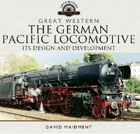 Cover Great Western: The German Pacific Locomotive