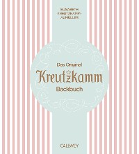 Cover Das Original Kreutzkamm Backbuch