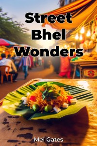 Cover Street Bhel Wonders