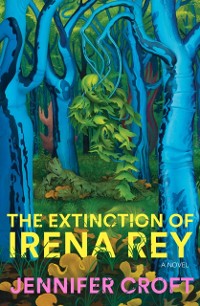 Cover Extinction of Irena Rey