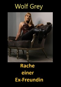 Cover Rache einer Exfreundin