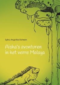 Cover Aisha's aventuren in het verre Malaya