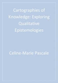 Cover Cartographies of Knowledge : Exploring Qualitative Epistemologies