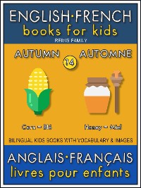 Cover 14 - Autumn | Automne - English French Books for Kids (Anglais Français Livres pour Enfants)