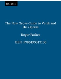 Cover New Grove Guide to Verdi and His Operas
