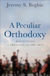 Cover Peculiar Orthodoxy