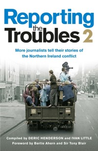 Cover Reporting the Troubles 2