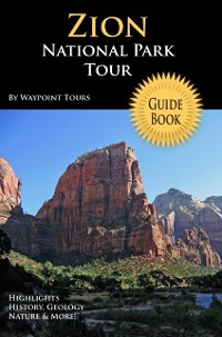 Cover Zion National Park Tour Guide eBook