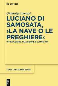 Cover Luciano di Samosata, ›La nave o Le preghiere‹