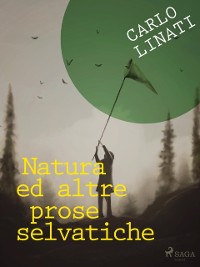 Cover Natura ed altre prose selvatiche