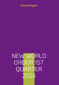 Cover New World Order 1st Quarter 2024