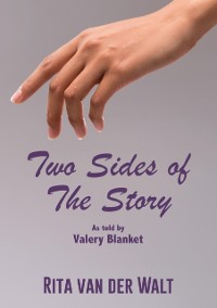 Cover Two Sides of The Story : As told by Valery Blanket
