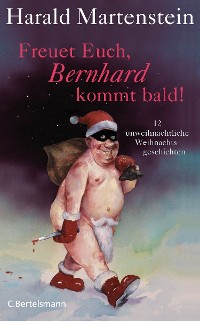 Cover Freuet Euch, Bernhard kommt bald!