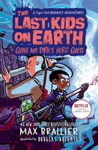 Cover Last Kids on Earth: Quint and Dirk's Hero Quest