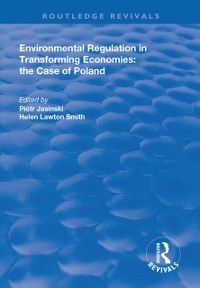 Cover Environmental Regulation in Transforming Economies: The Case of Poland