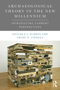 Cover Archaeological Theory in the New Millennium