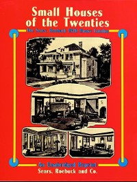 Cover Small Houses of the Twenties