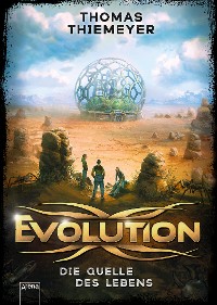 Cover Evolution (3). Die Quelle des Lebens