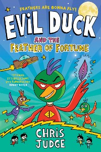 Cover Evil Duck and the Feather of Fortune