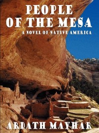 Cover People of the Mesa: A Novel of Native America
