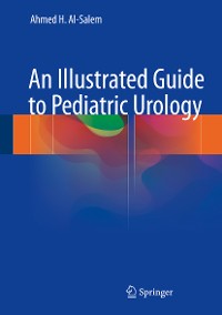 Cover An Illustrated Guide to Pediatric Urology