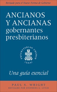 Cover The Presbyterian Ruling Elder, Spanish Edition