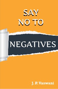 Cover Say No to Negatives