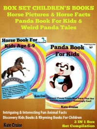 Cover Box Set Children's Books: Horse Pictuers & Horse Facts - Panda Book For Kids & Weird Panda Tales: 2 In 1 Box Set Animal Discovery Books For Kids