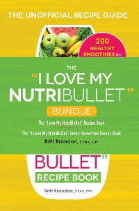 Cover I Love My NutriBullet Bundle
