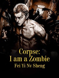 Cover Corpse: I am a Zombie