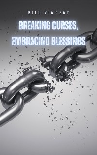 Cover Breaking Curses, Embracing Blessings