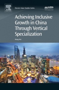 Cover Achieving Inclusive Growth in China Through Vertical Specialization