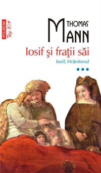 Cover Iosif și frații săi. Vol. III: Iosif, Hrănitorul