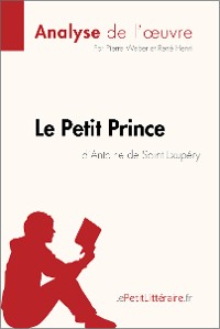 Cover Le Petit Prince d'Antoine de Saint-Exupéry (Analyse de l'oeuvre)