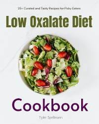 Cover Low Oxalate Diet Cookbook