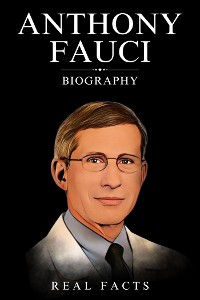 Cover Anthony Fauci Biography