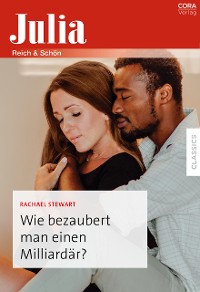 Cover Wie bezaubert man einen Milliardär?