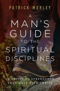 Cover Man's Guide to the Spiritual Disciplines