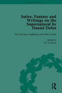 Cover Satire, Fantasy and Writings on the Supernatural by Daniel Defoe, Part I Vol 1