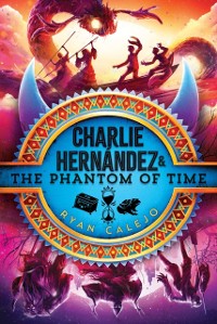 Cover Charlie Hernandez & the Phantom of Time