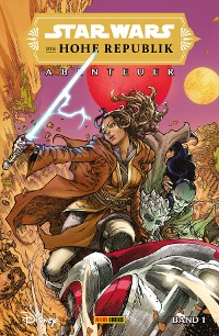 Cover Star Wars: Die Hohe Republik - Abenteuer - Band 1