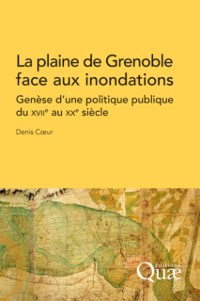 Cover La plaine de Grenoble face aux inondations